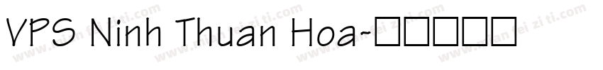 VPS Ninh Thuan Hoa字体转换